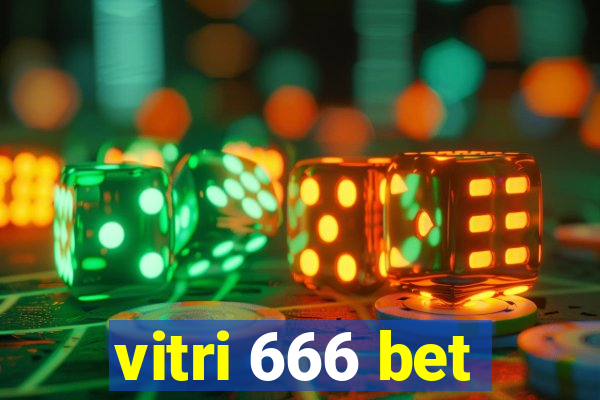 vitri 666 bet